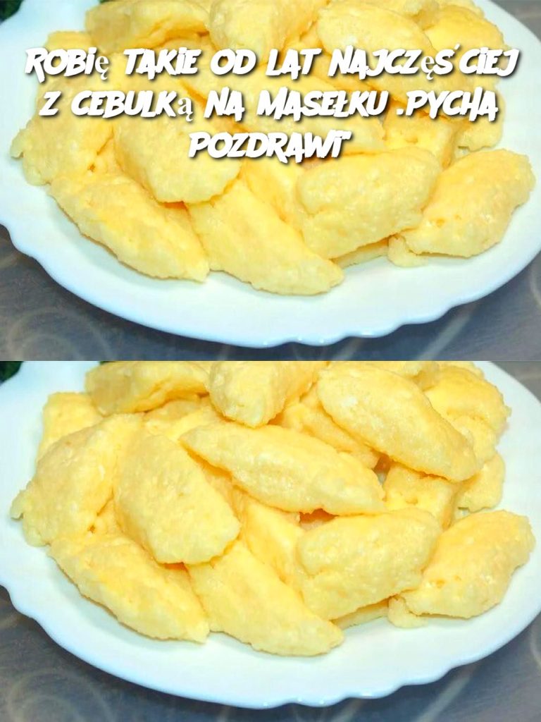 Robię takie od lat najczęściej z cebulką na masełku .Pycha Pozdrawi”